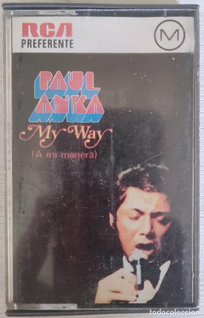 Casetes antiguos: Paul Anka: A mi Manera (My Way) - Foto 1