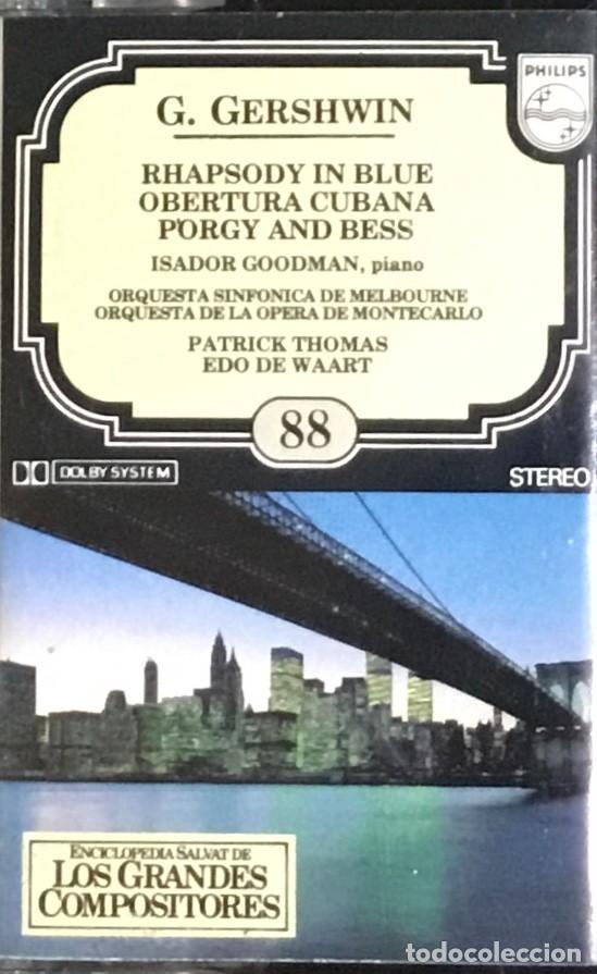 Casetes antiguos: G. GERSHWIN - RHAPSODY IN BLUE - Foto 1