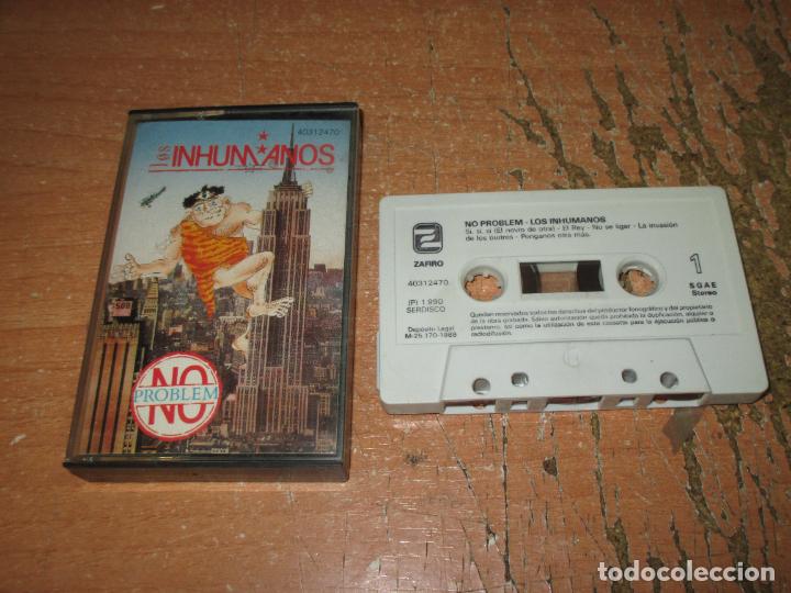 Casetes antiguos: LOS INHUMANOS - NO PROBLEM - SPAIN - ZAFIRO - LE - - Foto 1