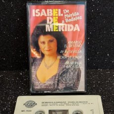 Casetes antiguos: ISABEL DE MÉRIDA / DE MÉRIDA A BADAJOZ / MC - PERFIL-1992 / IMPECABLE. Lote 355309510