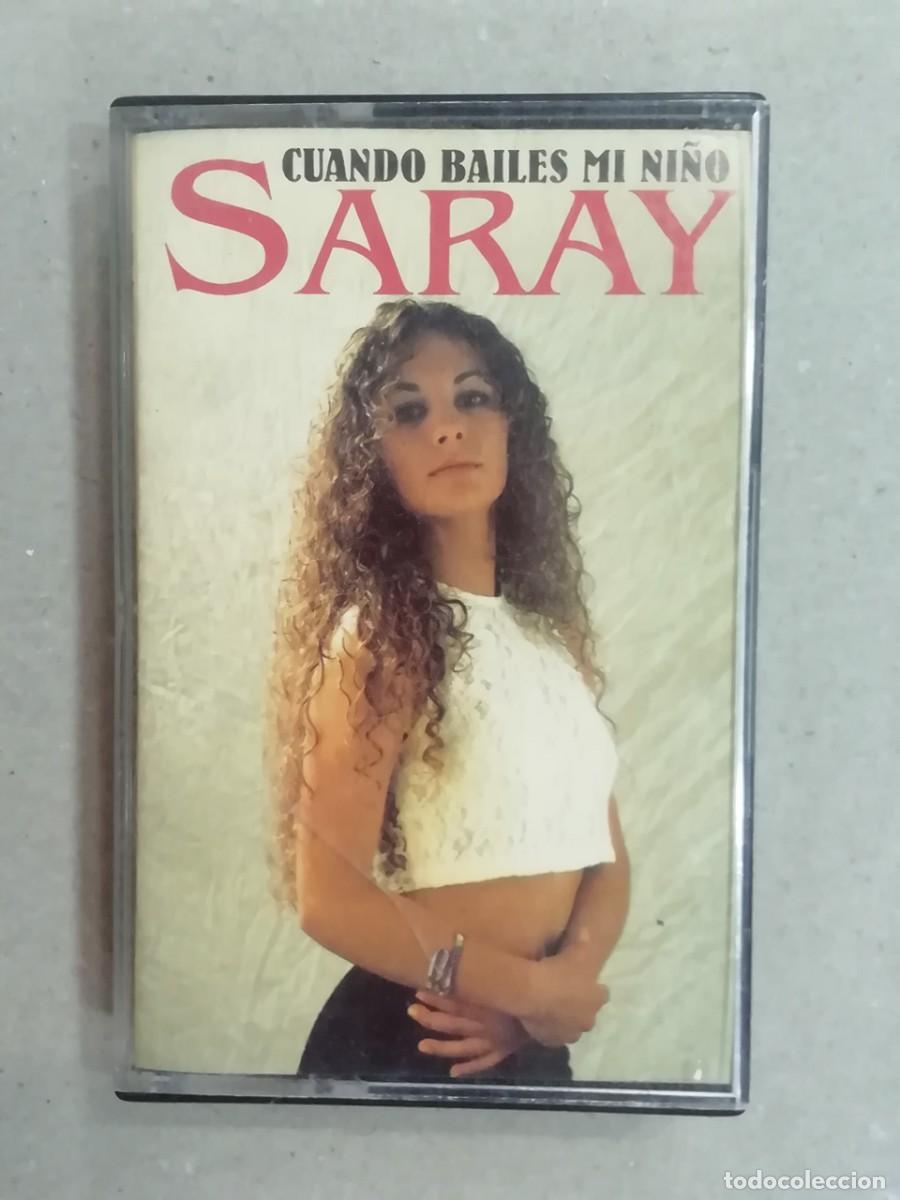 Casetes antiguos: SARAY CUANDO BAILES MI NI&Ntilde;O - Foto 1
