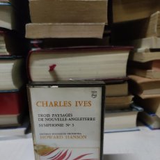 Casetes antiguos: CHARLES IVES HOWARD HANSON TROIS PAYSAGES