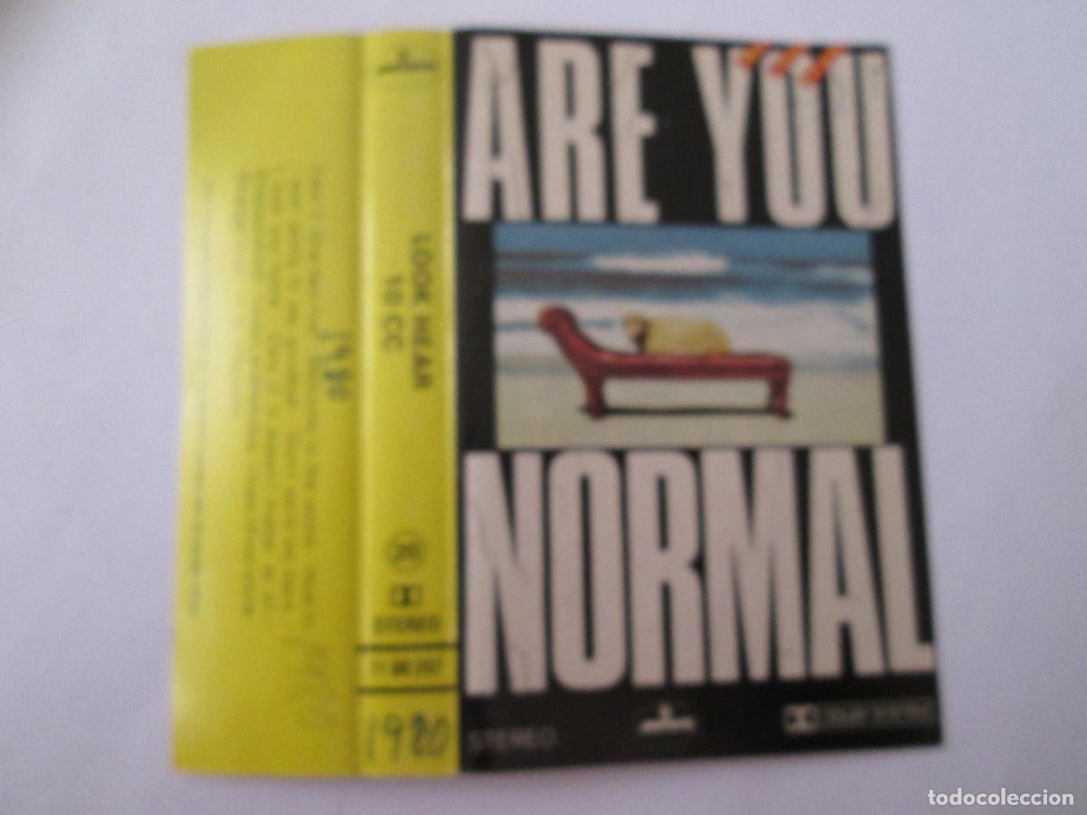 Cassetes antigas: CINTA CASETE - LOOK HEAR - 10 CC - ARE YOU NORMAL - 1980 MERCURY - - 11 TEMAS