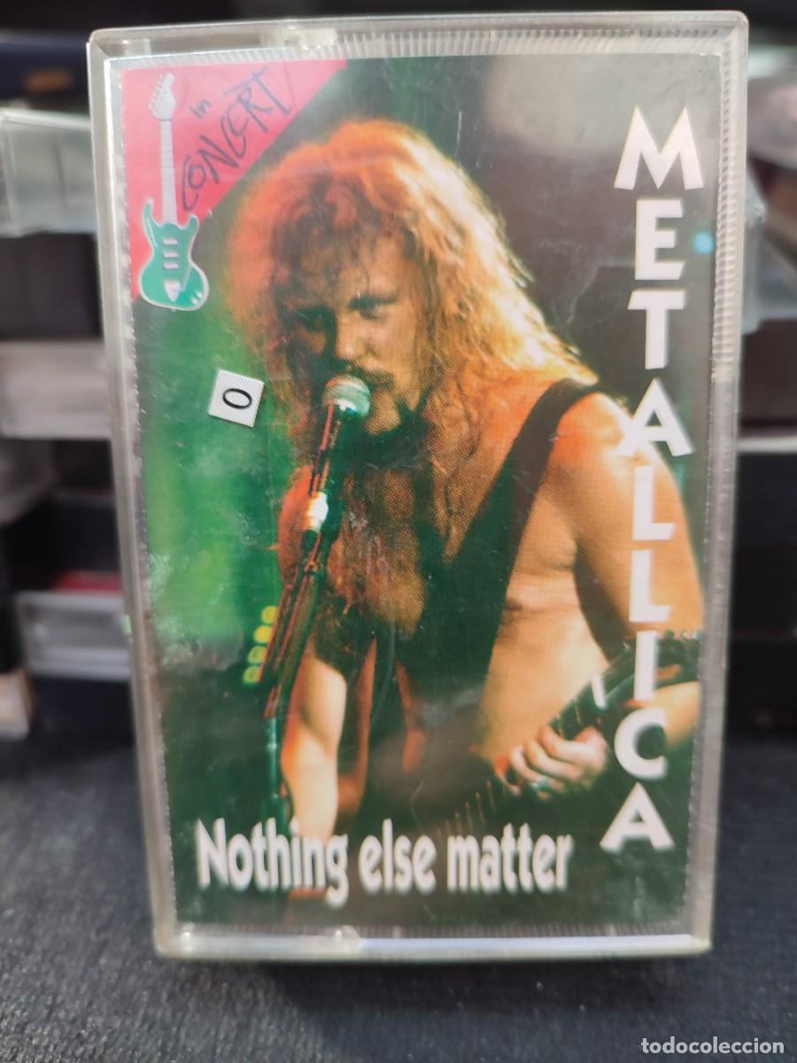 Casetes antiguos: Heavy grupo METALLICA - NOTHING ELSE MATTER (CASSETTE IC 1992