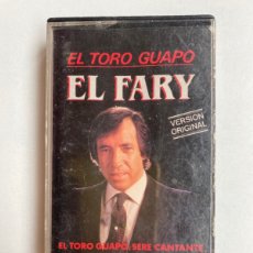 Casetes antiguos: EL FARY-EL TORO GUAPEAO-1988. Lote 381059999
