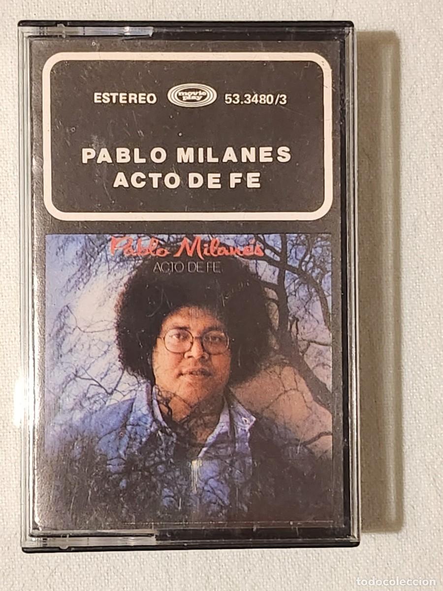 Casetes antiguos: PABLO MILAN&Eacute;S ACTO DE FE - Foto 1
