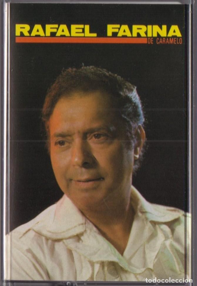 Casetes antiguos: RAFAEL FARINA DE CARAMELO - Foto 1