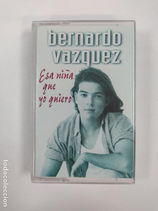 Alte Kassetten: BERNARDO V&Aacute;ZQUEZ. ESA NI&Ntilde;A QUE YO QUIERO. CASETE. TDKCST42