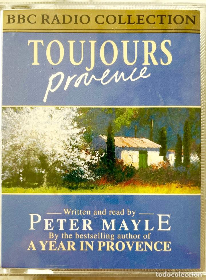 Casetes antiguos: TOUJOURS PROVENCE, LE&Iacute;DO EN INGL&Eacute;S POR PETER MAYLE. BBC RADIO COLLECTION. DOBLE CASETE, 2 CASETES