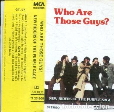 Casetes antiguos: NEW RIDERS OF THE PURPLE SAGE /WHO ARE THOSE GUYS? (CASETE MCA 1977)