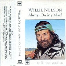 Casetes antiguos: WILLIE NELSON / ALWAYS ON MY MIND (CASETE CBS 1982). Lote 387033184