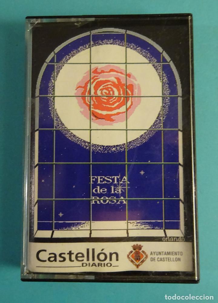 Casetes antiguos: FESTA DE LA ROSA. CASTELL&Oacute;N - Foto 1
