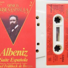 Casetes antiguos: ALBENIZ - SUITE ESPAÑOLA - GENIOS MÚSICA ESPAÑOLA 2