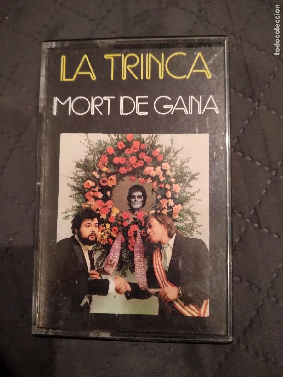 Casetes antiguos: La Trinca-Mort de Gana-casete-