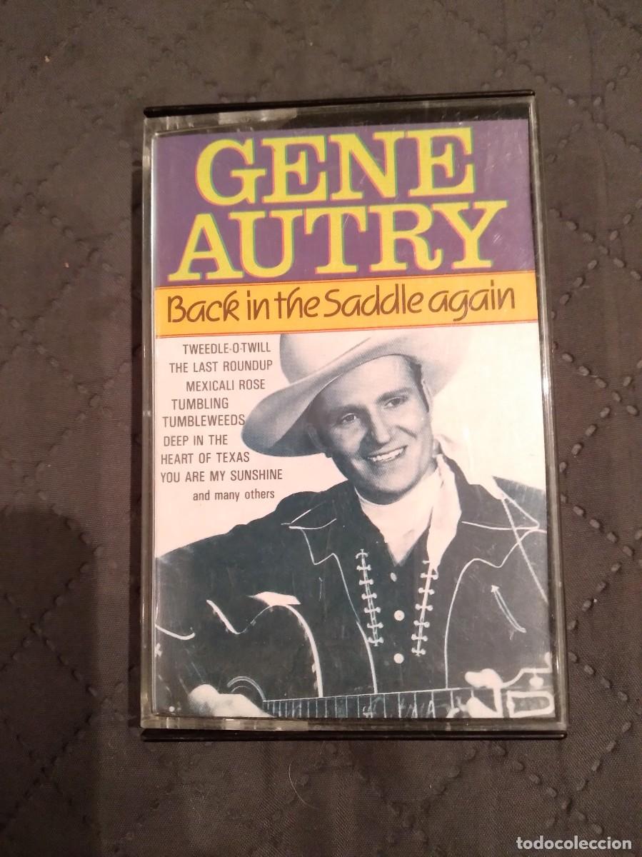 Casetes antiguos: Gene Autry-Back in the Saddle Again-casete-