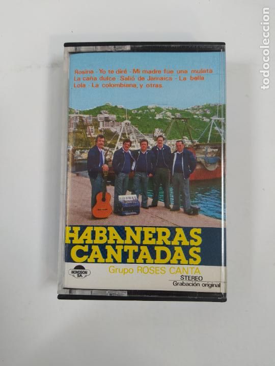 Cassette antiche: GRUPO ROSES CANTA. HABANARAS CANTADAS. CASETE. TDKCST48C
