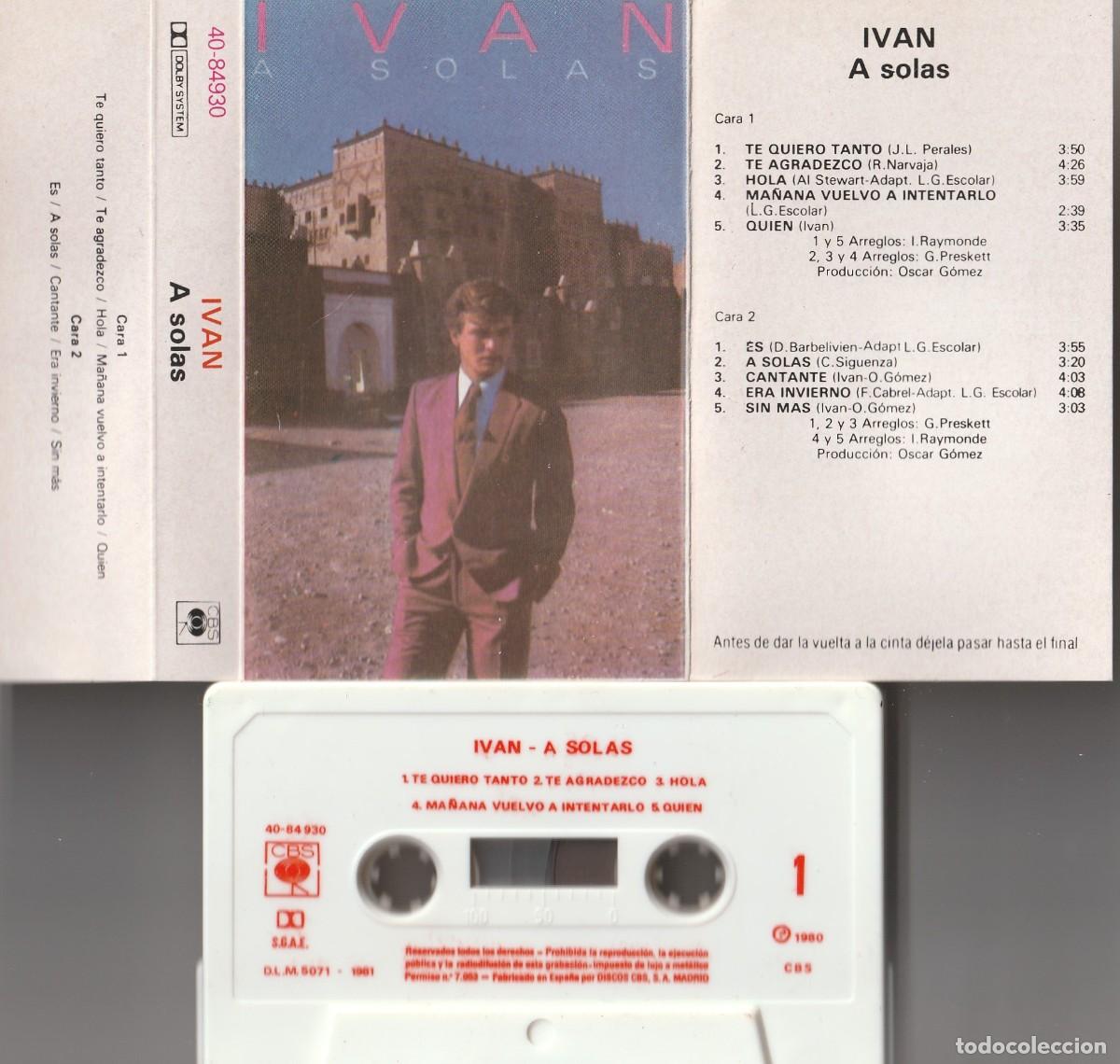 Casetes antiguos: IVAN - A SOLAS (CASSETTE CBS 1981) - Foto 1