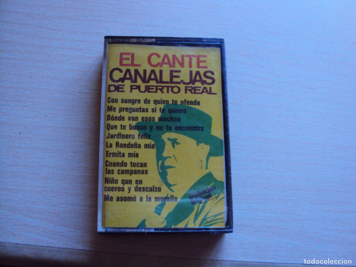 Casetes antiguos: EL CANTE DE CANALEJAS