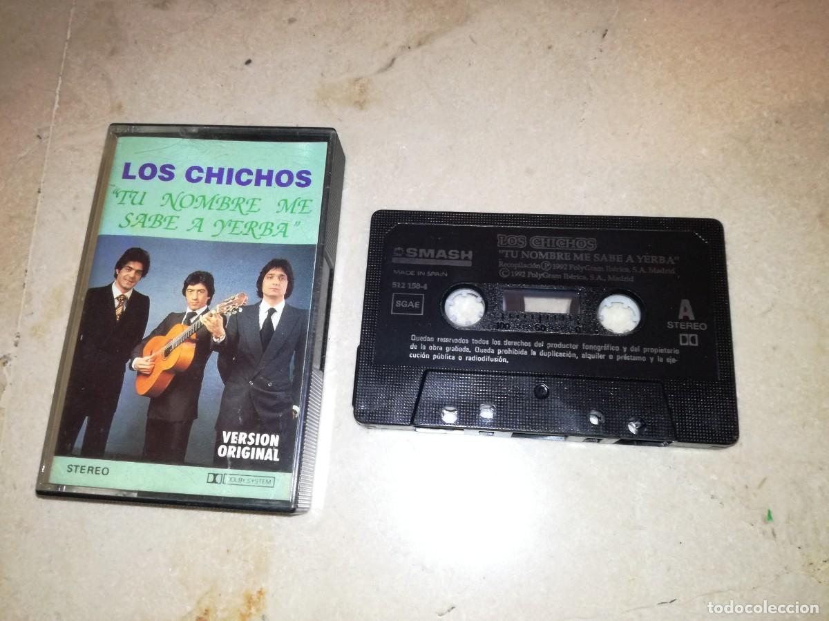 Casetes antiguos: LOS CHICHOS-TU NOMBRE ME SABE A YERBA-VERSION ORIGINAL-1992