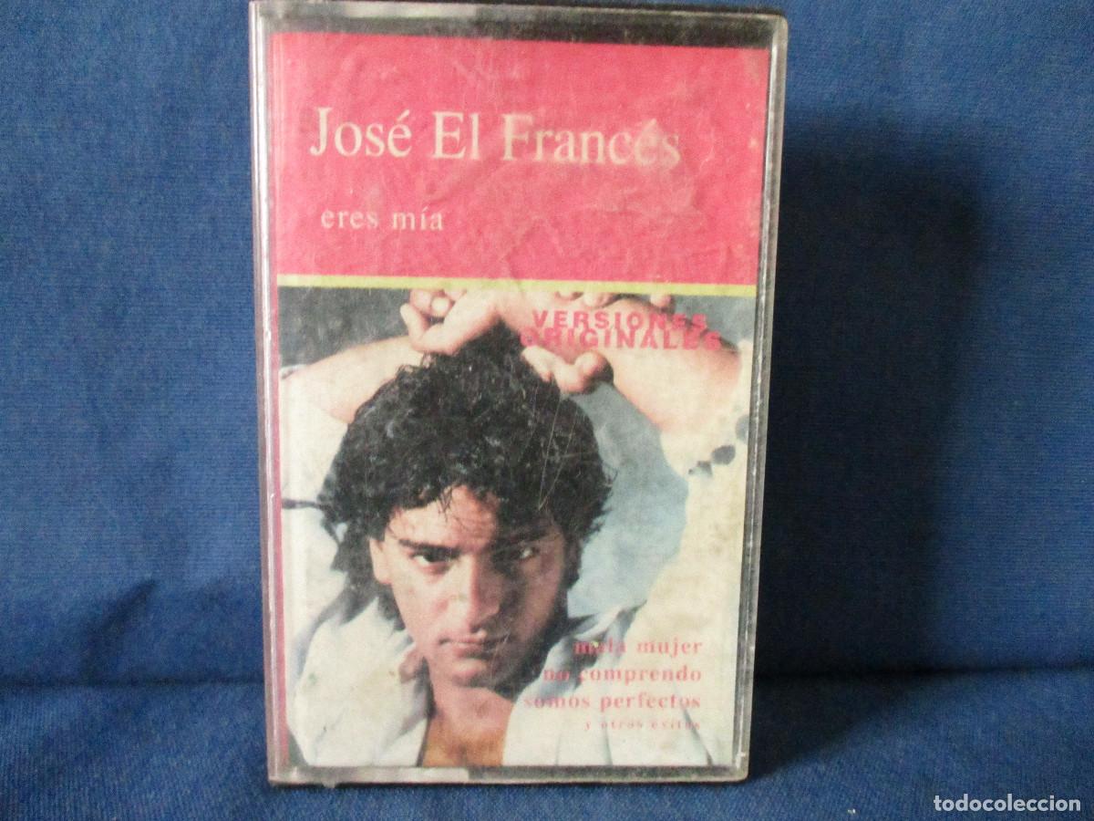 Casetes antiguos: CINTA CASETE / CASSETTE - JOS&Eacute; EL FRANC&Eacute;S &middot; ERES M&Iacute;A - Foto 1