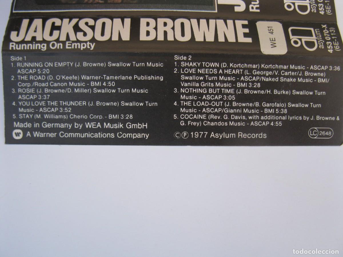 Casetes antiguos: CASETE - JACKSON BROWNE - RUNNING ON EMPTY - WEA - A&Ntilde;O 1977. - Foto 2