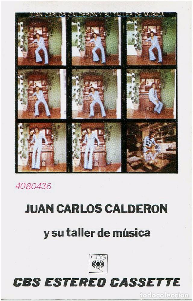 Cassettes Anciennes: Juan Carlos Calder&oacute;n y su Taller De M&uacute;sica - Vol. 1 - Cassette Spain 1974 - CBS &lrm;4080436