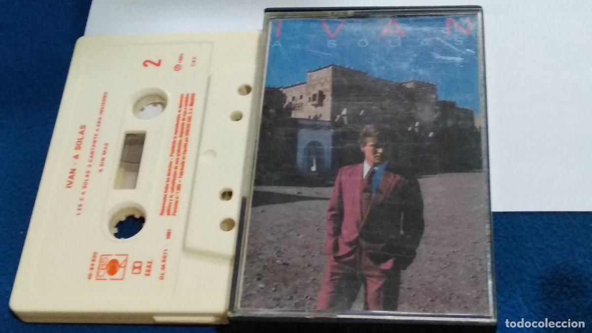 Casetes antiguos: IVAN / A SOLAS - 1981 CBS -CASETE CINTA CASSETTE -