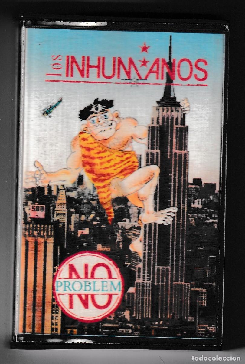 Casetes antiguos: CASSETTE: LOS INHUMANOS - NO PROBLEM &middot; Serdisco, 1989 &middot; Peso: 63 gramos - - Foto 1