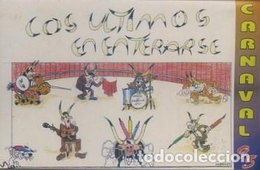 Casetes antiguos: CASETE, CHIRIGOTA LOS ULTIMOS EN ENTERARSE, CARNAVAL DE CADIZ 1995. CAR-2792 ,2