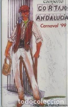 Casetes antiguos: CASETE, COMPARSA CORTIJO ANDALUZ, CARNAVAL DE CADIZ 1999. CAR-2807