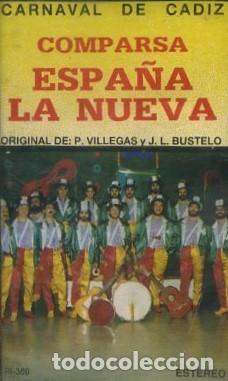 Casetes antiguos: CASETE, COMPARSA ESPA&Ntilde;A LA NUEVA, CARNAVAL DE CADIZ 1988. CAR-2823