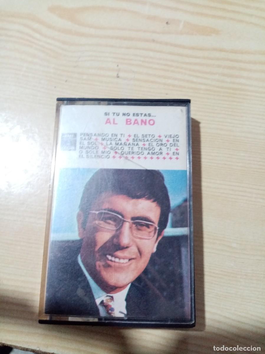 Casetes antiguos: SI TU NO ESTAS. AL BANO. C26F - Foto 1