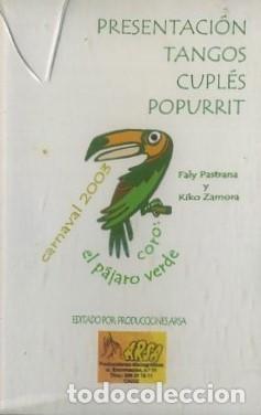 Casetes antiguos: CASETE, CORO EL PAJARO VERDE, CARNAVAL DE CADIZ 2003. CAR-2945 ,2