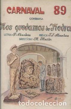 Casetes antiguos: CASETE, COMPARSA NOS QUEDAMOS DE PIEDRA, CARNAVAL DE CADIZ 1989. CAR-2973 ,2