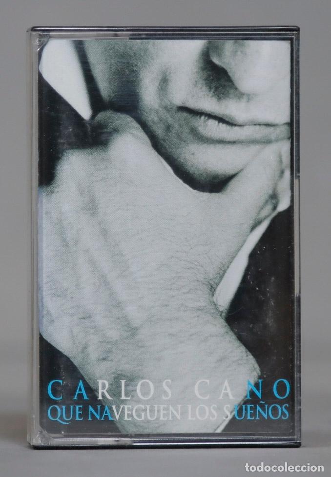 Casetes antiguos: CASSETTE. CARLOS CANO. QUE NAVEGUEN LOS SUE&Ntilde;OS - Foto 1