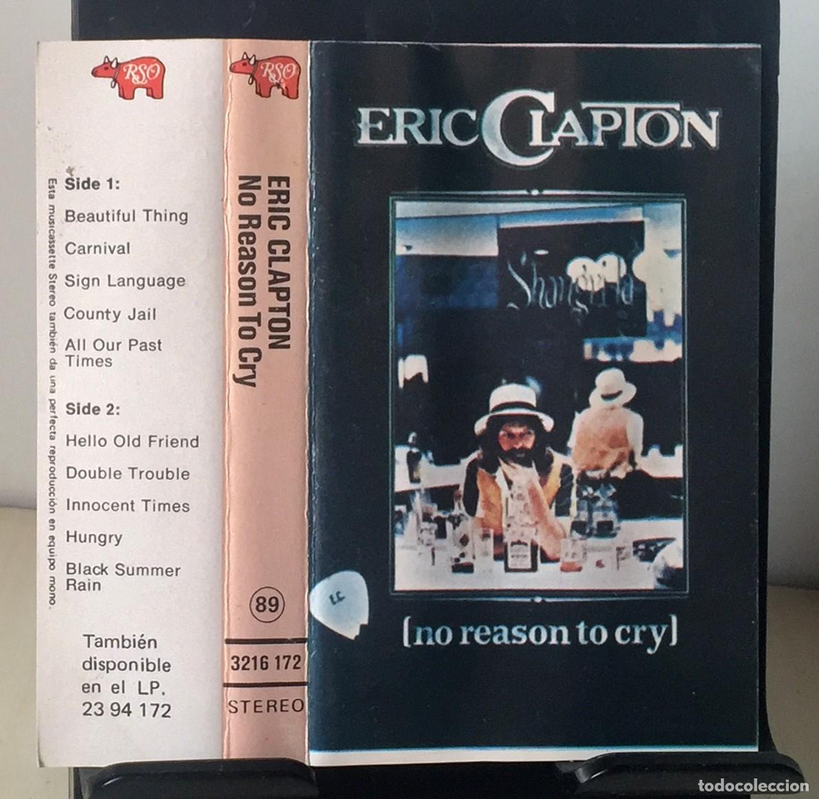 Casetes antiguos: Eric Clapton - No Reason To Cry - Cassette - Foto 4