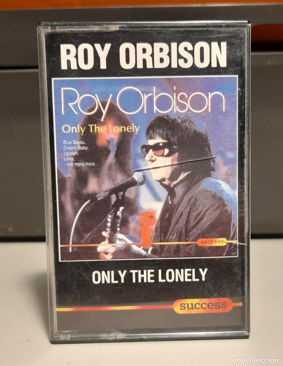 Casetes antiguos: CASETE ROY ORBISON : ONLY THE LONELY - Foto 1