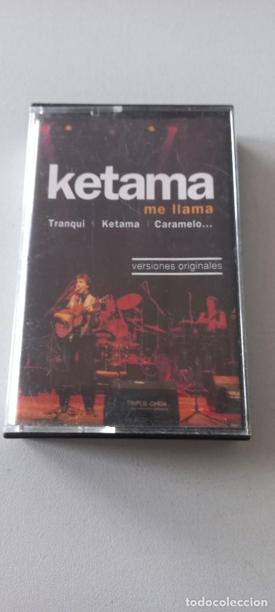 Casetes antiguos: Cinta casete Ketama - me llama - Foto 1