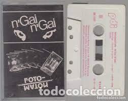 Casetes antiguos: N&acute;Gai N&acute;Gai - Fotomat&oacute;n (PDI, 1988) Movida New Wave Pop Funk en catal&aacute; - curiosa