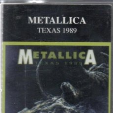 Cassette antiche: METALLICA TEXAS 1989 CASETE COMO NUEVA MOTORHEAD IRON MAIDEN DORO