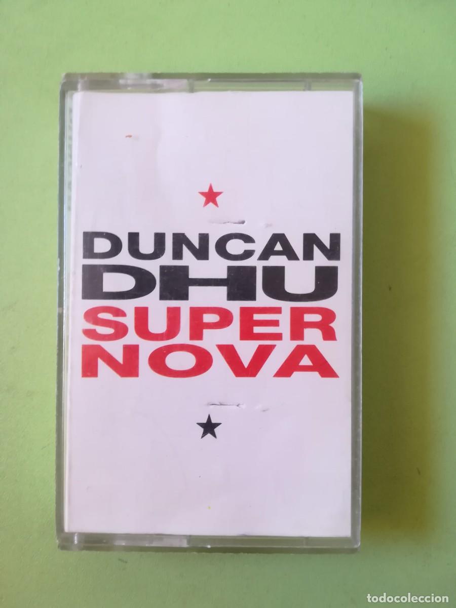 Casetes antiguos: Casete Duncan Dhu super nova - Foto 1