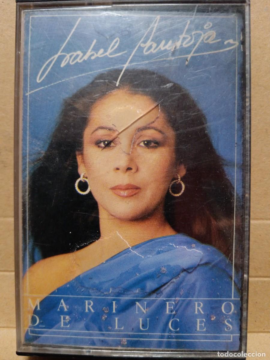 Casetes antiguos: Isabel Pantoja. Marinero de luced - Foto 1