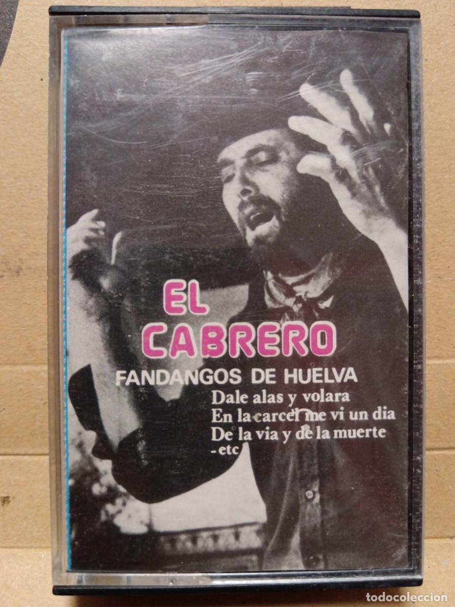 Casetes antiguos: El Cabrero. Fandangos de Huelva - Foto 1