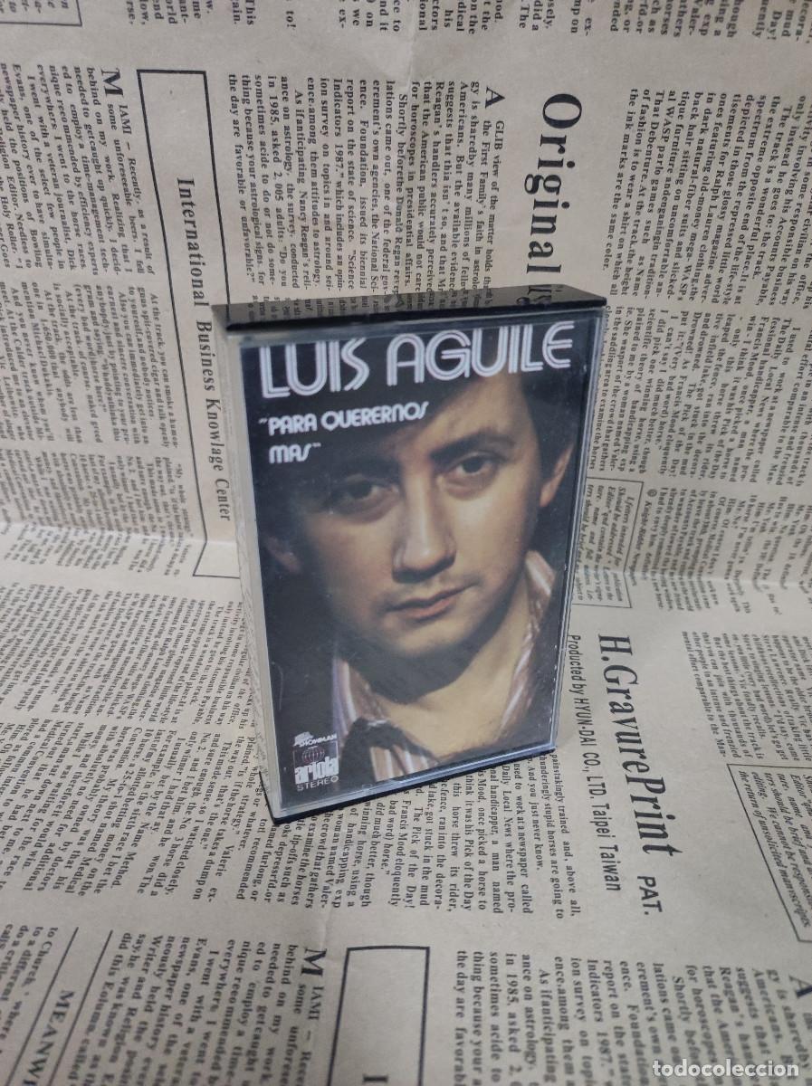 Casetes antiguos: Luis Aguile &ndash; Para Querernos Mas - Foto 1