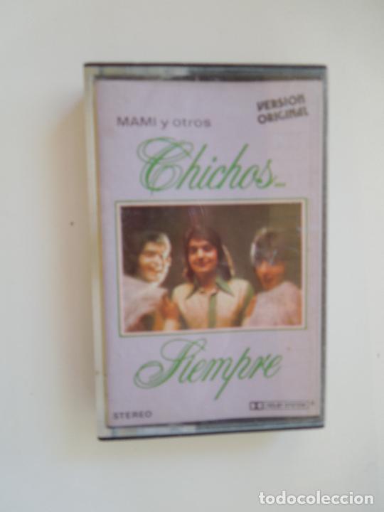 Casetes antiguos: CHICHOS - SIEMPRE - MAMI Y OTROS - SMASH 1975 -CASETES - Foto 1
