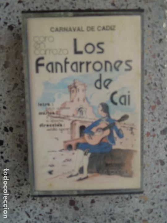Casetes antiguos: CARNAVAL DE CADIZ - LOS FANFARRONES DE CAI - CASETE - Foto 1