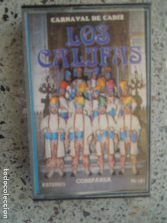 Casetes antiguos: CARNAVAL DE CADIZ - LOS CALIFAS - COMPARSA - CASETE - Foto 1