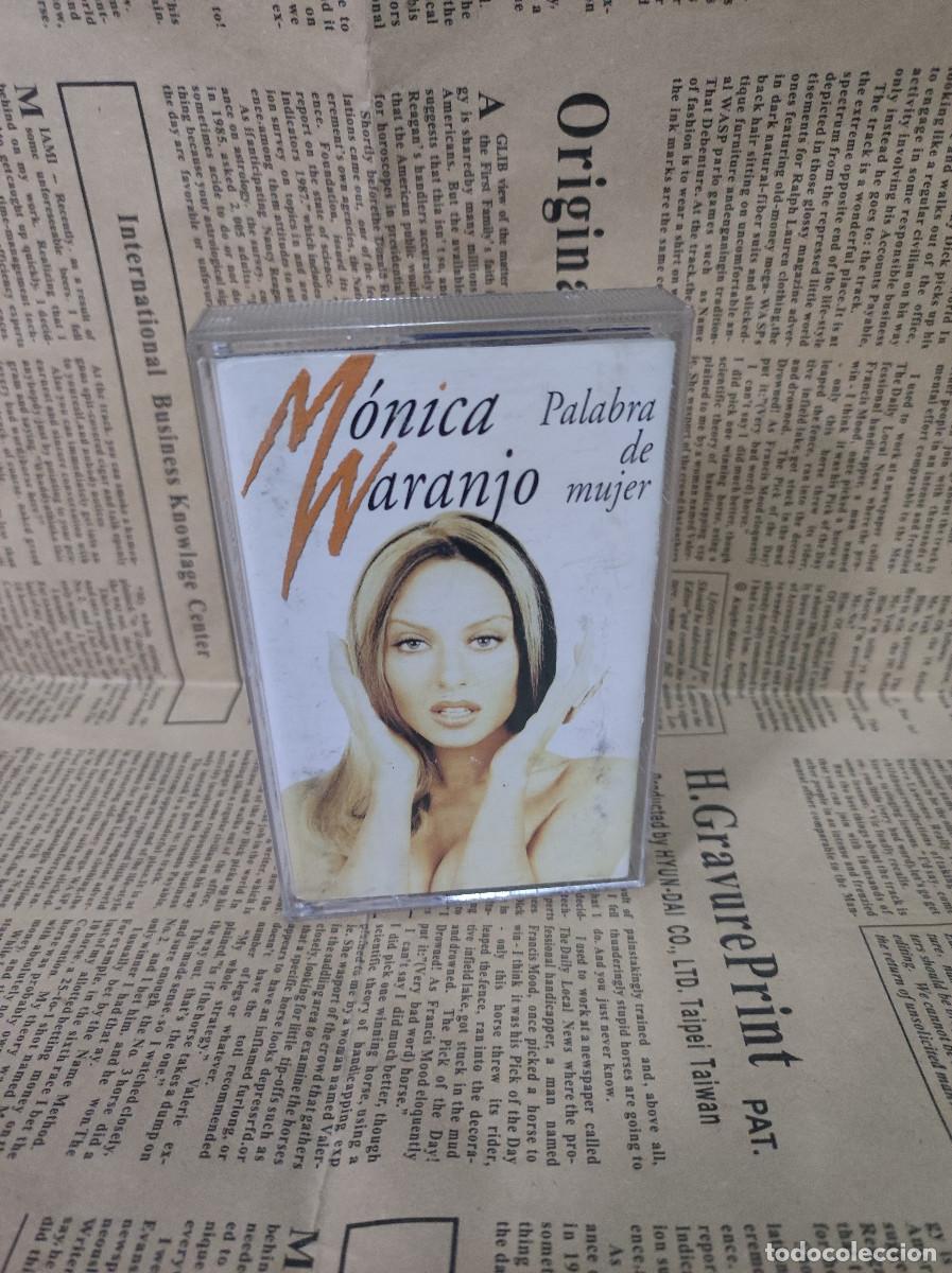 Casetes antiguos: M&oacute;nica Naranjo - Palabra De Mujer - Foto 1