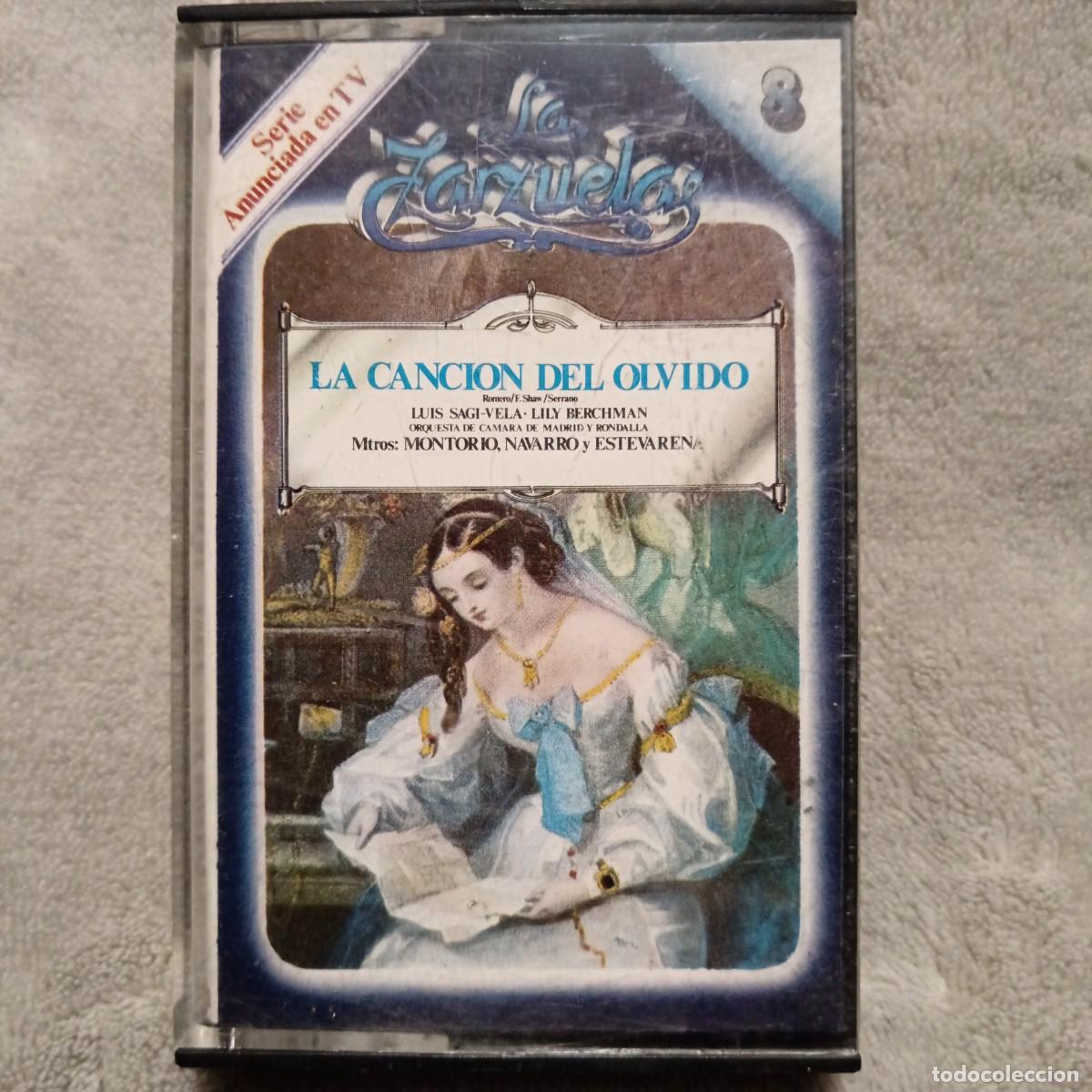 Cassettes Anciennes: La canci&oacute;n del olvido. Zarzuela