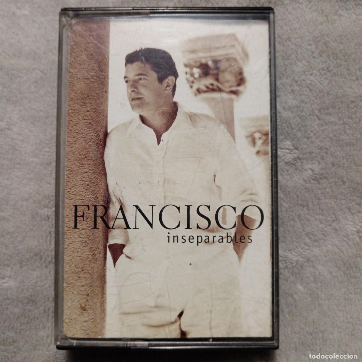 Casetes antiguos: Francisco. Inseparables - Foto 1